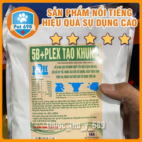 1kg Bồi bổ cơ thể, lớn nhanh, tăng kích thước vật nuôi 5B-PLEX tạo khung HDH PET-698