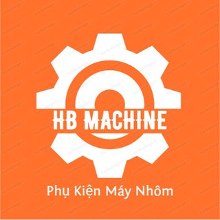 HBMACHINE - Phụ Kiện Máy Nhôm