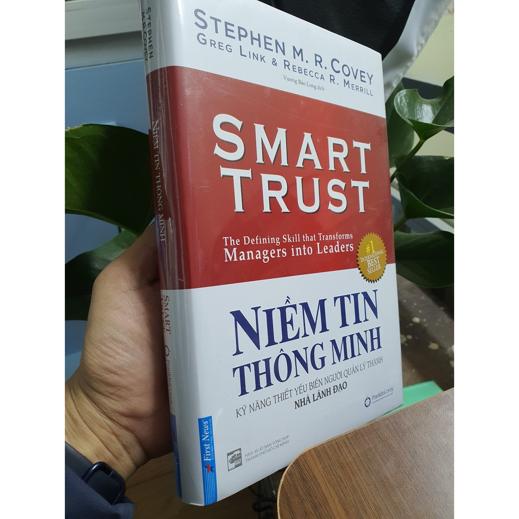 Sách - Niềm Tin Thông Minh - Kỹ Năng Thiết Yếu Biến Người Quản Lý Thành Nhà Lãnh Đạo