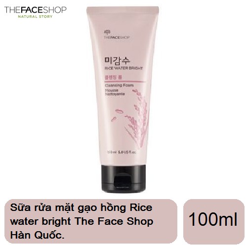 Sữa rửa mặt gạo Rice Water Bright Facial Foaming Cleanser 100ml Hàn Quốc