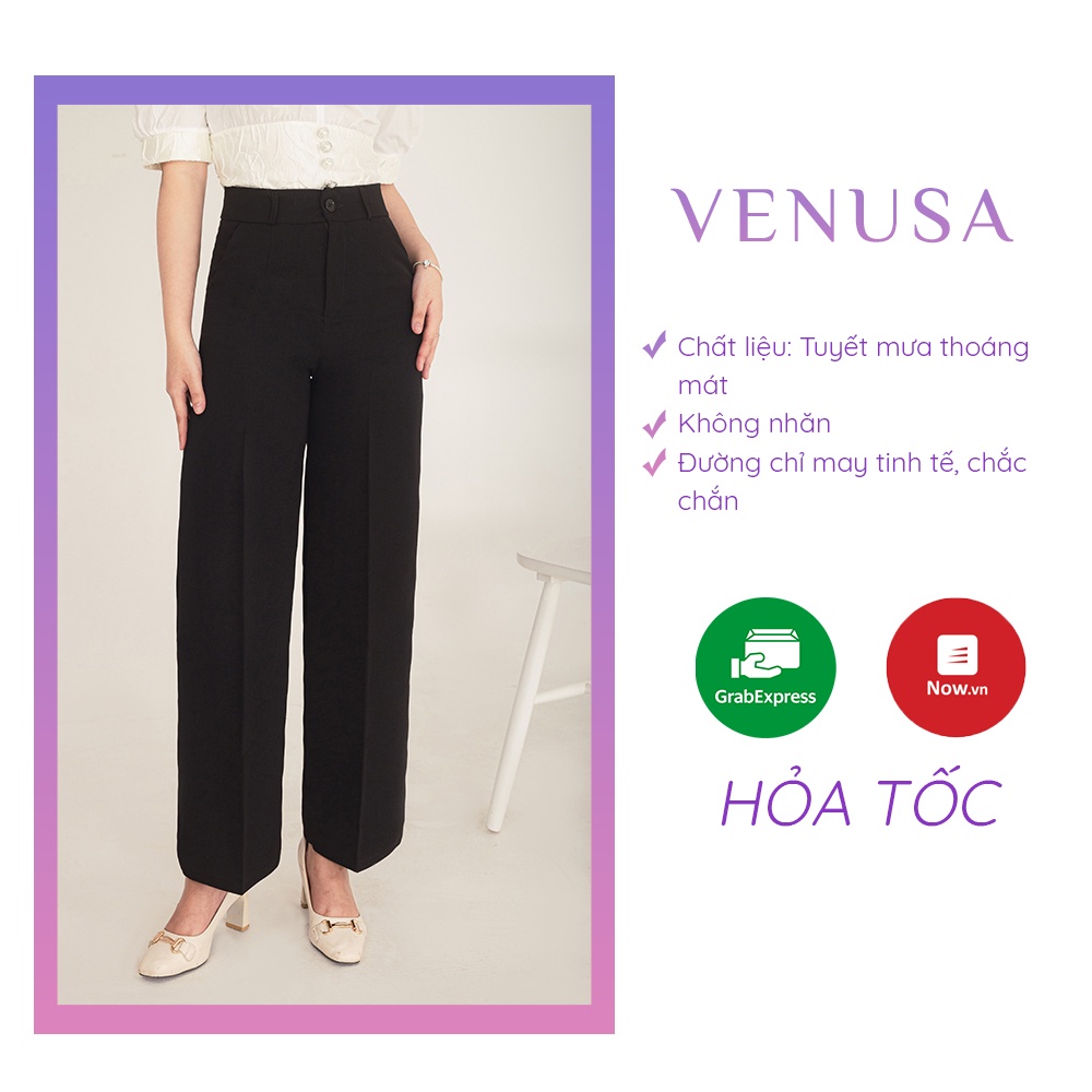 Quần suông nữ cạp cao tôn dáng, quần ống rộng công sở không nhăn VENUSA Q002