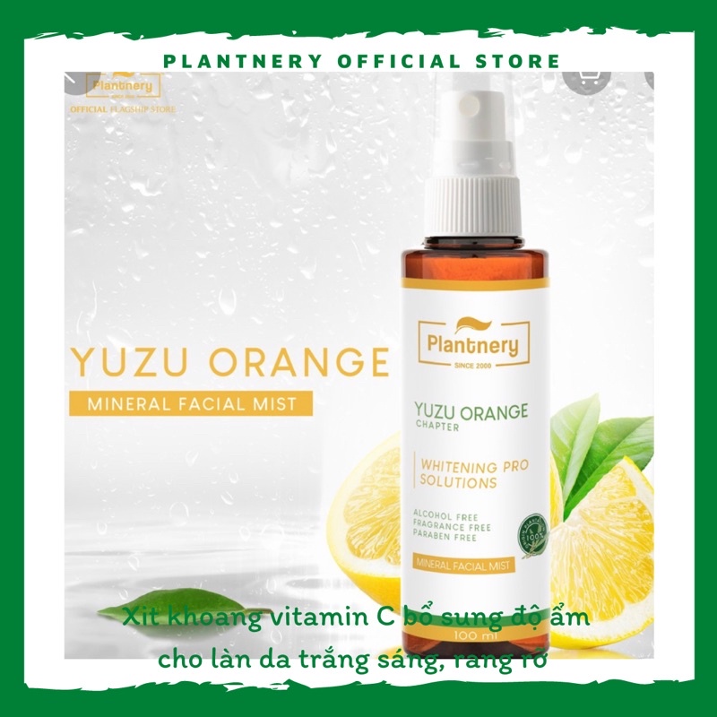 Xịt khoáng dưỡng ẩm chiết xuất cam Plantnery Yuzu Orange Mineral Facial Mist 100ml da căng mọng,lớp trang điểm lâu trôi