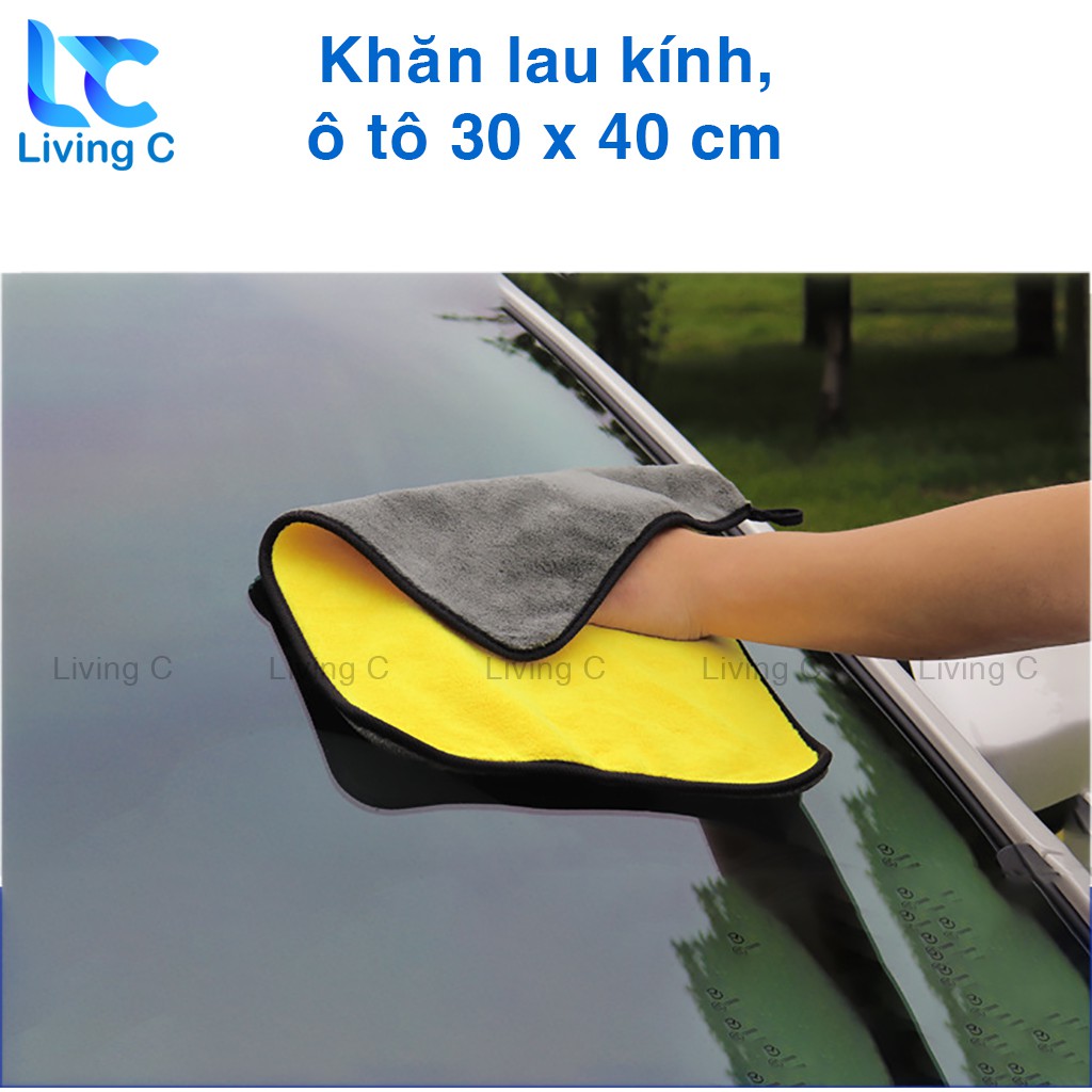 Khăn lau đa năng Microfiber Living C siêu thấm hút cực dày không đổ lông chuyên dụng cho xe hơi _KLX