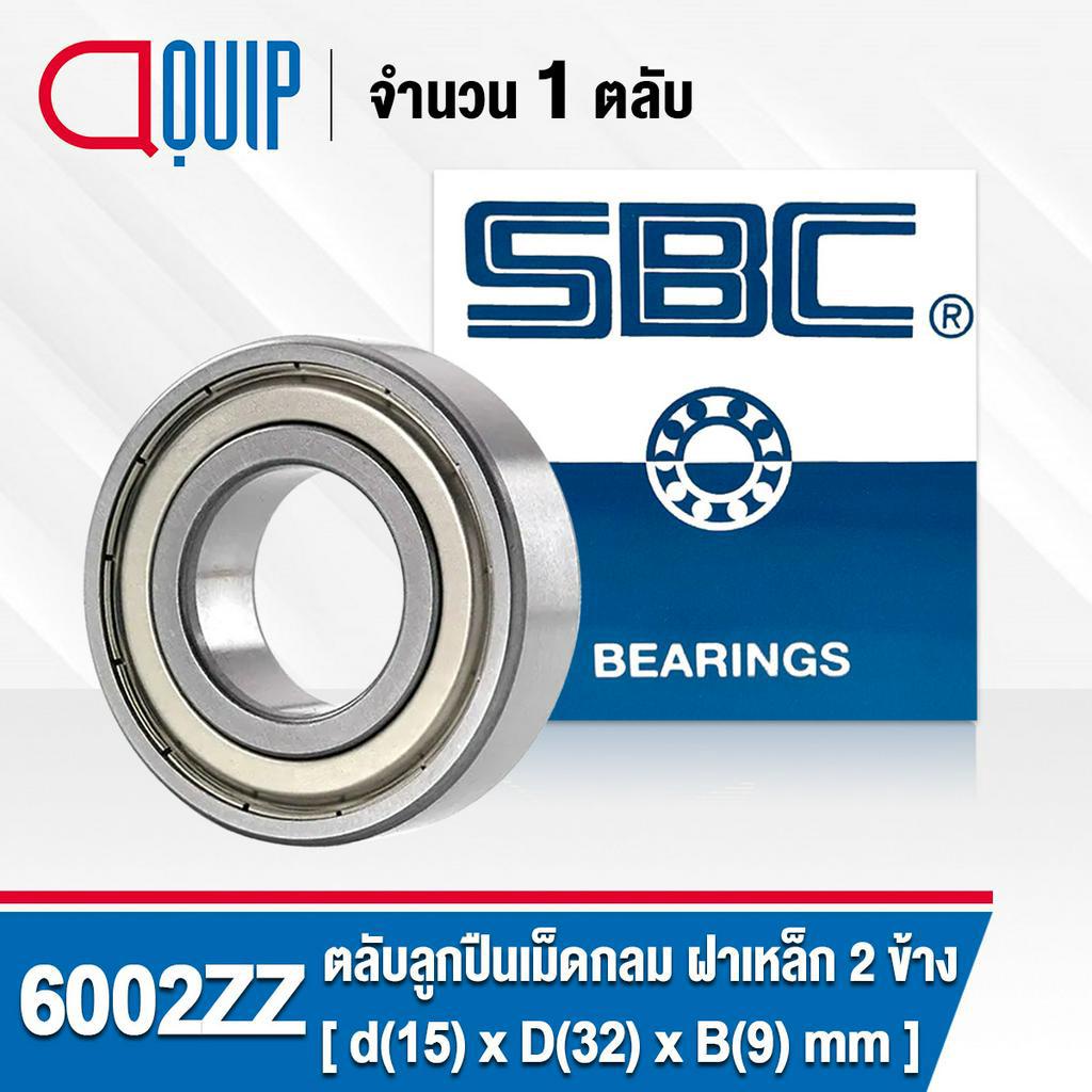 6002ZZ SBC Vòng bi rãnh sâu Vỏ thép 2 mặt (6002 2Z) 6002Z