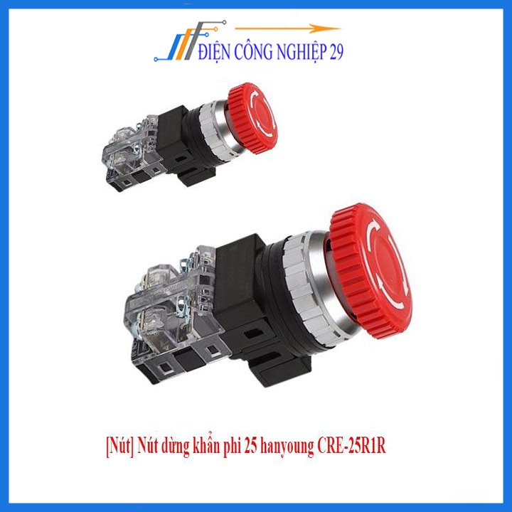 Nút dừng khẩn phi 25 hanyoung CRE-25R1R (push lock turn reset switch)