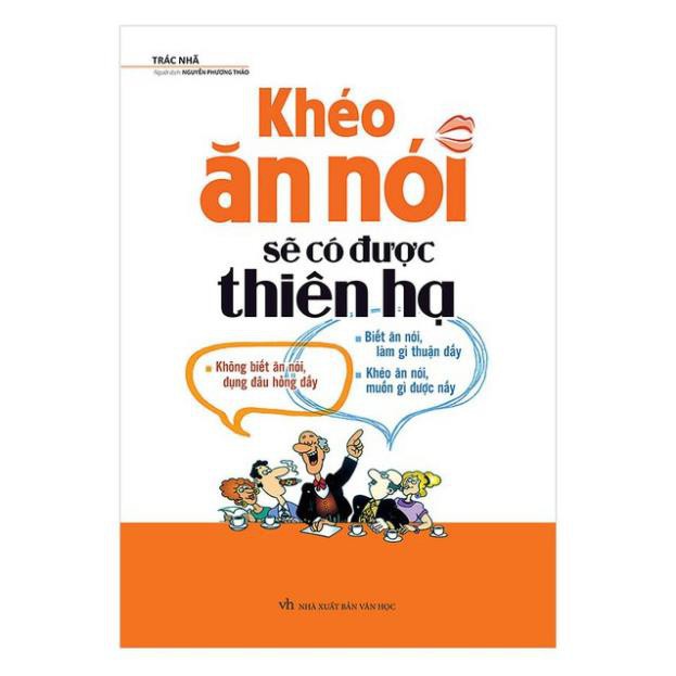Sách thật - Khéo ăn nói sẽ có được thiên hạ [Minh Long]