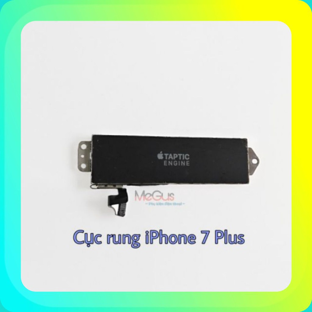 Cục rung iphone 7 plus 7plus