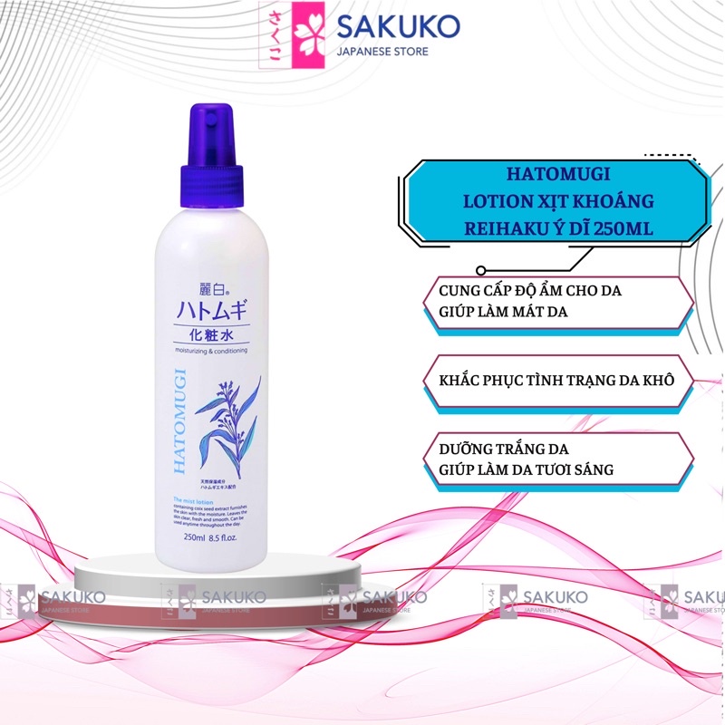 Chai Xịt Khoáng Dưỡng Ẩm, Trắng Da Dạng Lotion HATOMUGI REIHAKU Chiết Xuất Ý Dĩ Nội Địa Nhật 250ML - SAKUKO