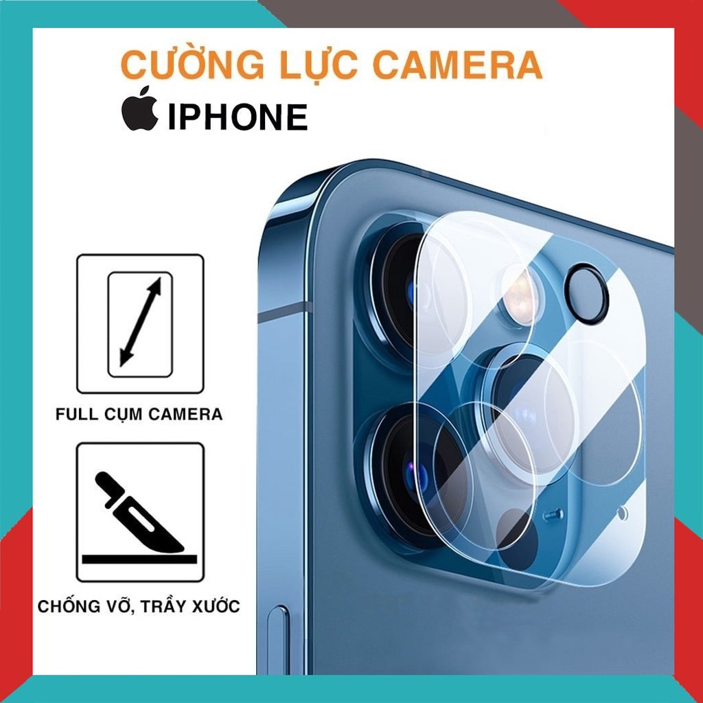 [Giá Sỉ Ib] Kính cường lực camera Iphone-Bảo vệ cả cụm camera-Chống Trầy Iphone 7 Đến 12 Pro Max