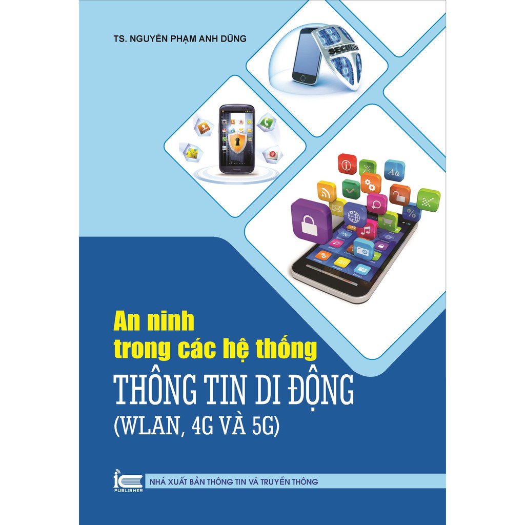 Sách An ninh trong các hệ thống thông tin di động Wlan, 4G và 5G