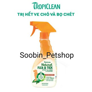 Xịt diệt ve rận bọ chét cho chó Tropiclean chai 473ml