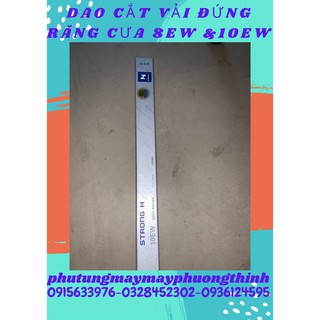 DAO CẮT VẢI ĐỨNG RĂNG CƯA 8EW VÀ 10EW