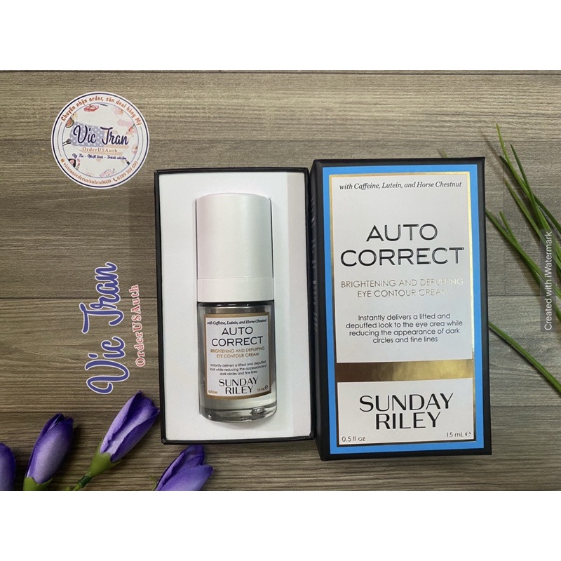 (BILL US) - Kem mắt Sunday Riley Auto Correct Brightening &amp; Depuffing hỗ trợ giảm bọng mắt và quầng thâm 15ml full box