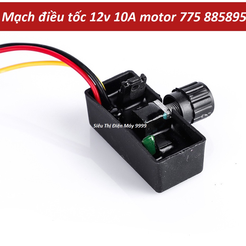 Điều tốc 12v -Bộ điều chỉnh tốc độ máy bơm mini - Chiết áp 12v dùng cho motor 775,895,885