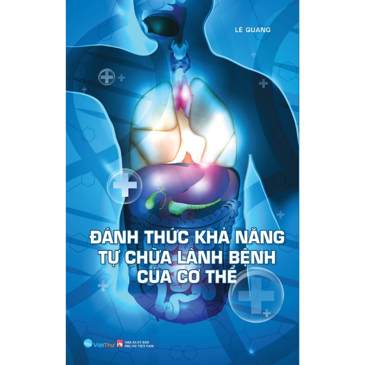 Sách - Đánh Thức Khả Năng Tự Chữa Lành Bệnh Của Cơ Thể