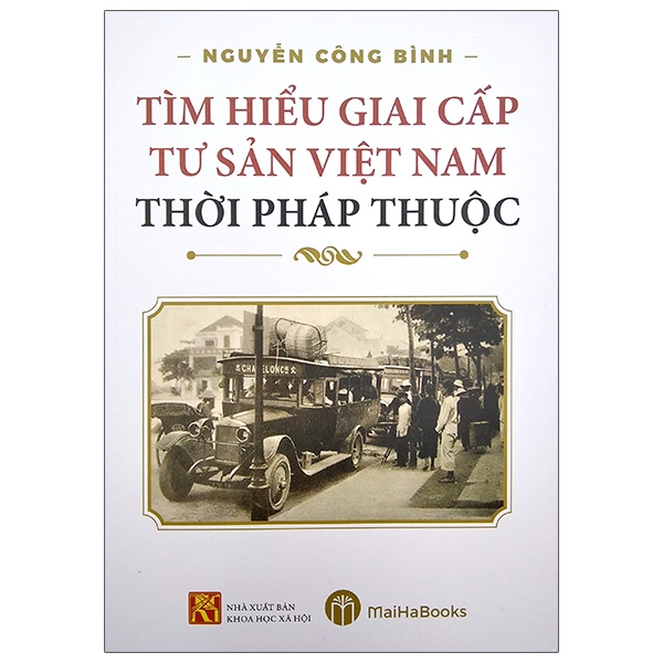 Sách Tìm Hiểu Giai Cấp Tư Sản Việt Nam Thời Pháp Thuộc