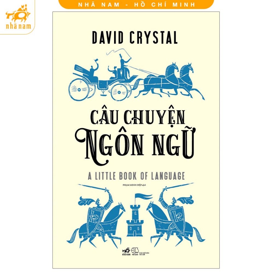 Sách - Câu chuyện ngôn ngữ (Nhã Nam)