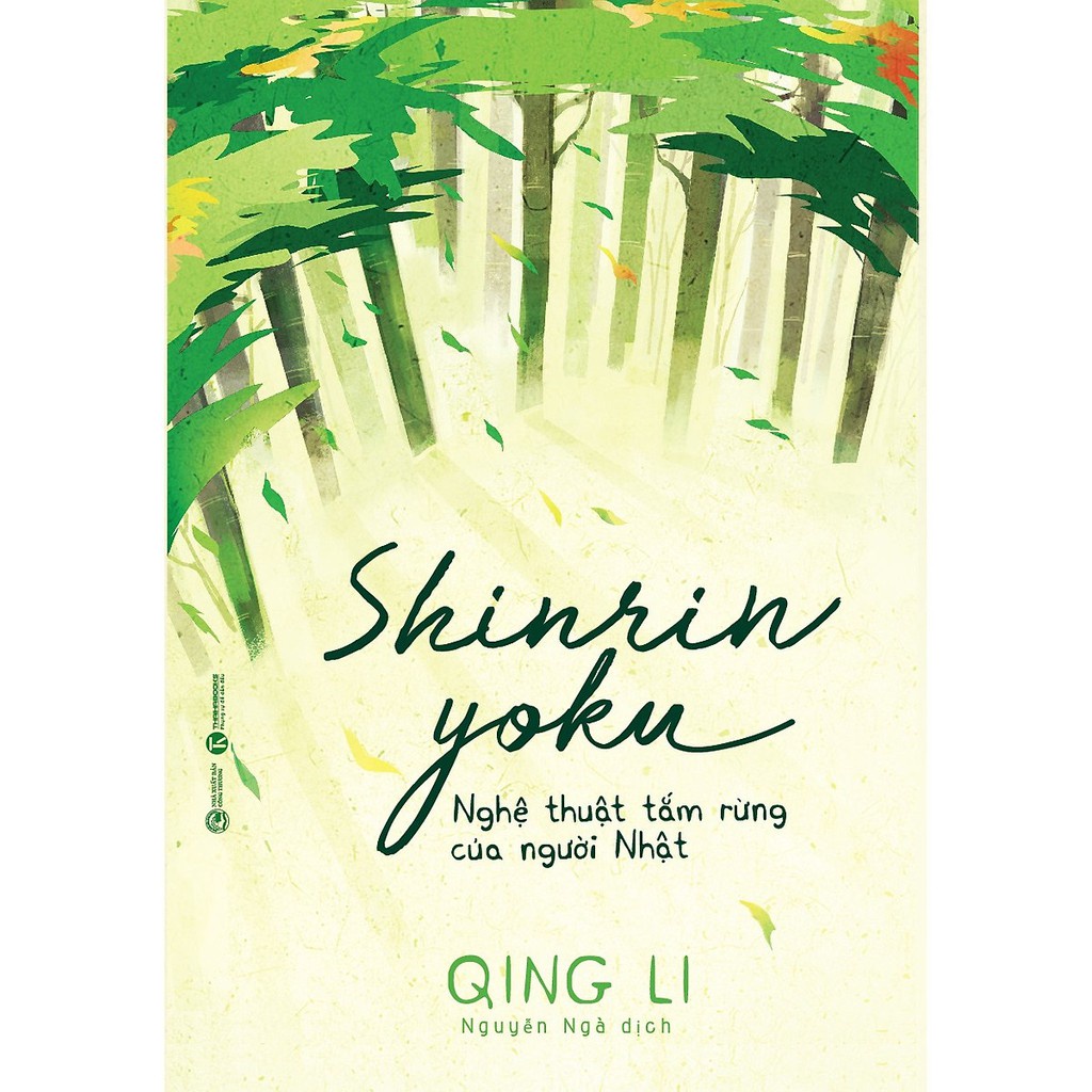 Sách - Shinrin Yoku - Nghệ Thuật Tắm Rừng Của Người Nhật - Thái Hà Books