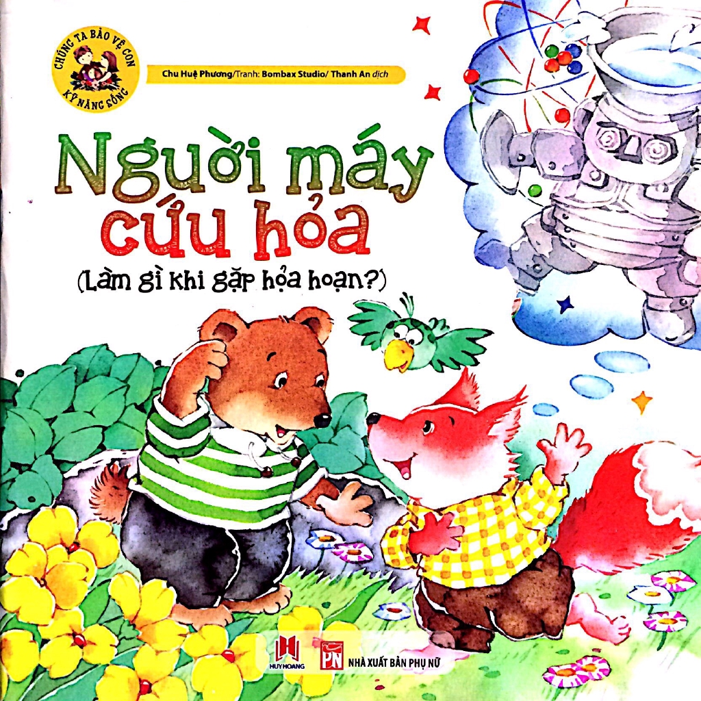 Sách - Người Máy Cứu Hỏa - Làm Gì Khi Gặp Hỏa Hoạn