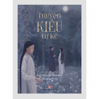 Truyện - truyện kiều tự kể