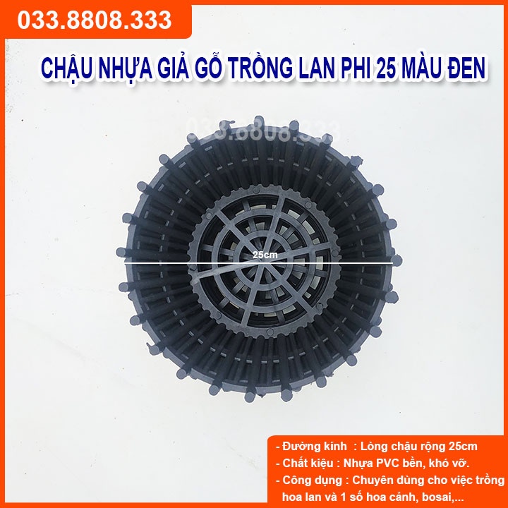 10 CHẬU TRỒNG LAN GIẢ GỖ PHI 25 - CHẬU THOÁT NƯỚC TỐT