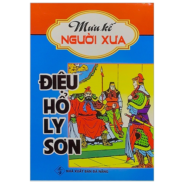 Sách - Điệu Hổ Ly Sơn - Mưu Kế Người Xưa