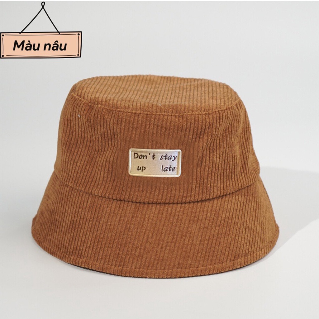 Mũ Bucket Nón Tai Bèo Vành Cụp Nhung Gân Dont Stay Up Late Nhiều Màu Sắc Ulzzang Form Unisex Nam Nữ - Hazo