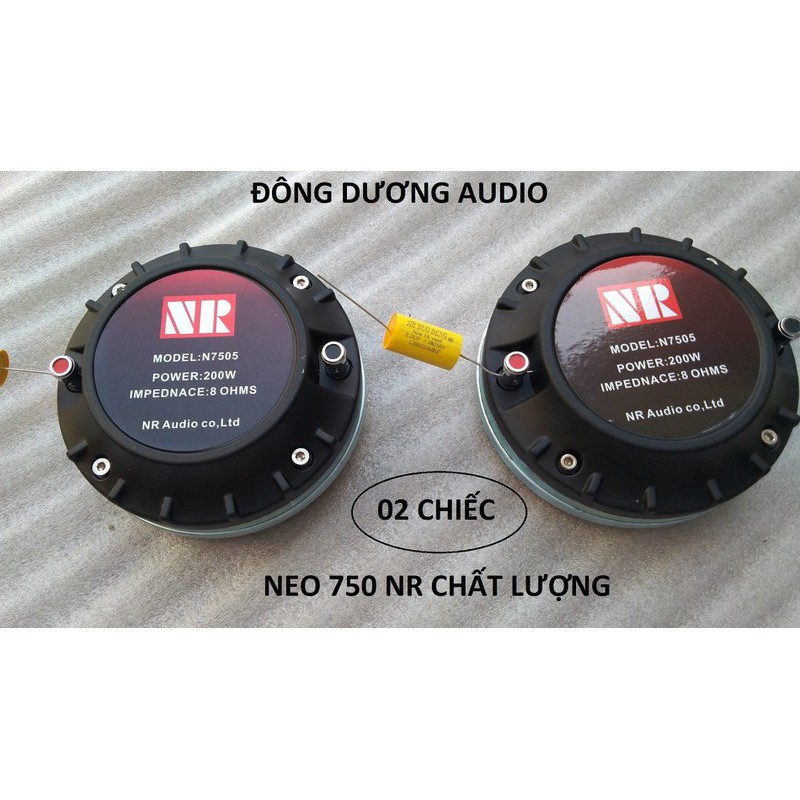 CẶP CỦ KÈN NEO 750 NR XỊN - KÈM TỤ 2,2MF - LOA TREBLE 750