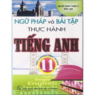 Sách - Ngữ pháp và bài tập Thực hành Tiếng Anh 11