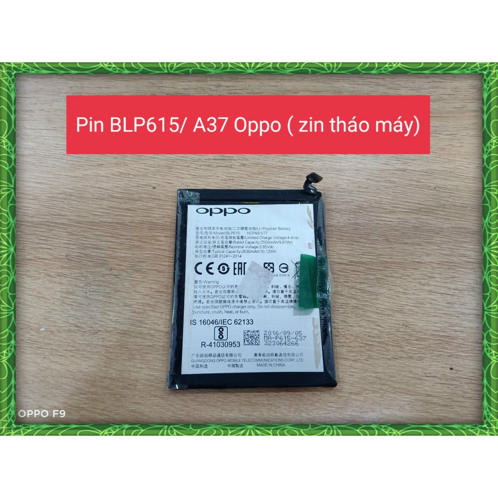 Pin BLP615-A37 Oppo ( Zin tháo máy)