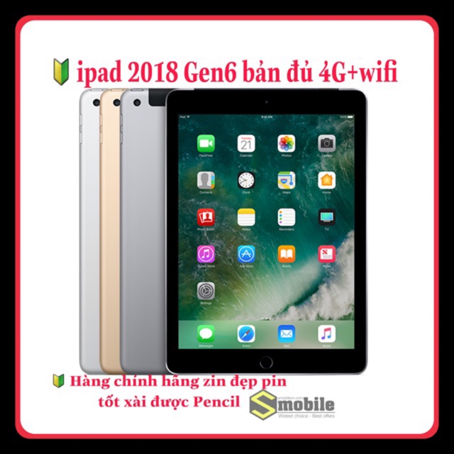 Máy Tính Bảng ipad 2018 ( Ipad Gen6 ) đẹp zin bản 4G+Wifi [ Smobile - Smobilevn.com ]