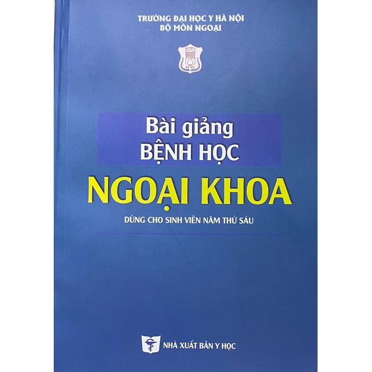 Sách Bài giảng bệnh học ngoại khoa 6