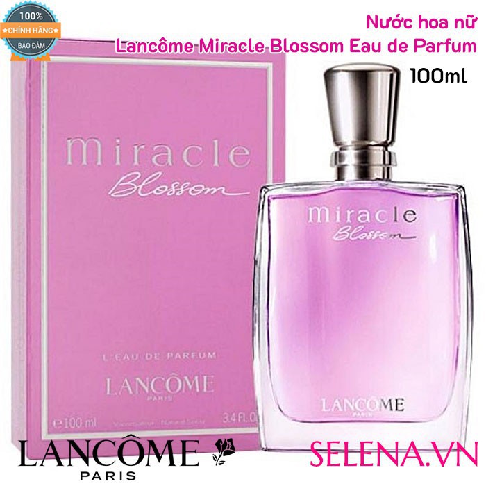 [FREESHIP]  Nước hoa nữ Lancôme Miracle Blossom Eau de Parfum  100ml