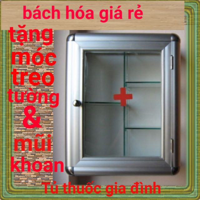 TỦ THUỐC Y TẾ GIA ĐÌNH TREO TƯỜNG , LOẠI TỐT , THẨM MỸ , GIÁ RẺ , NHIỀU MẪU ĐẸP
