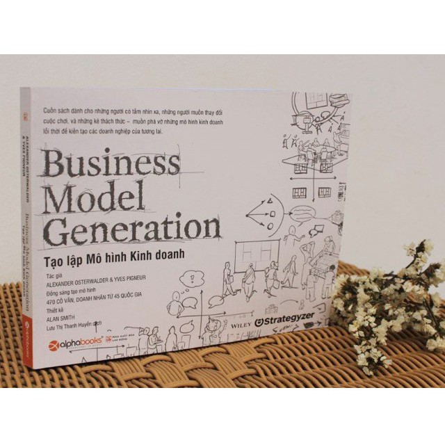 Sách - Business model generation - Tạo lập mô hình kinh doanh (tái bản 2018) Tặng Kèm Bookmark