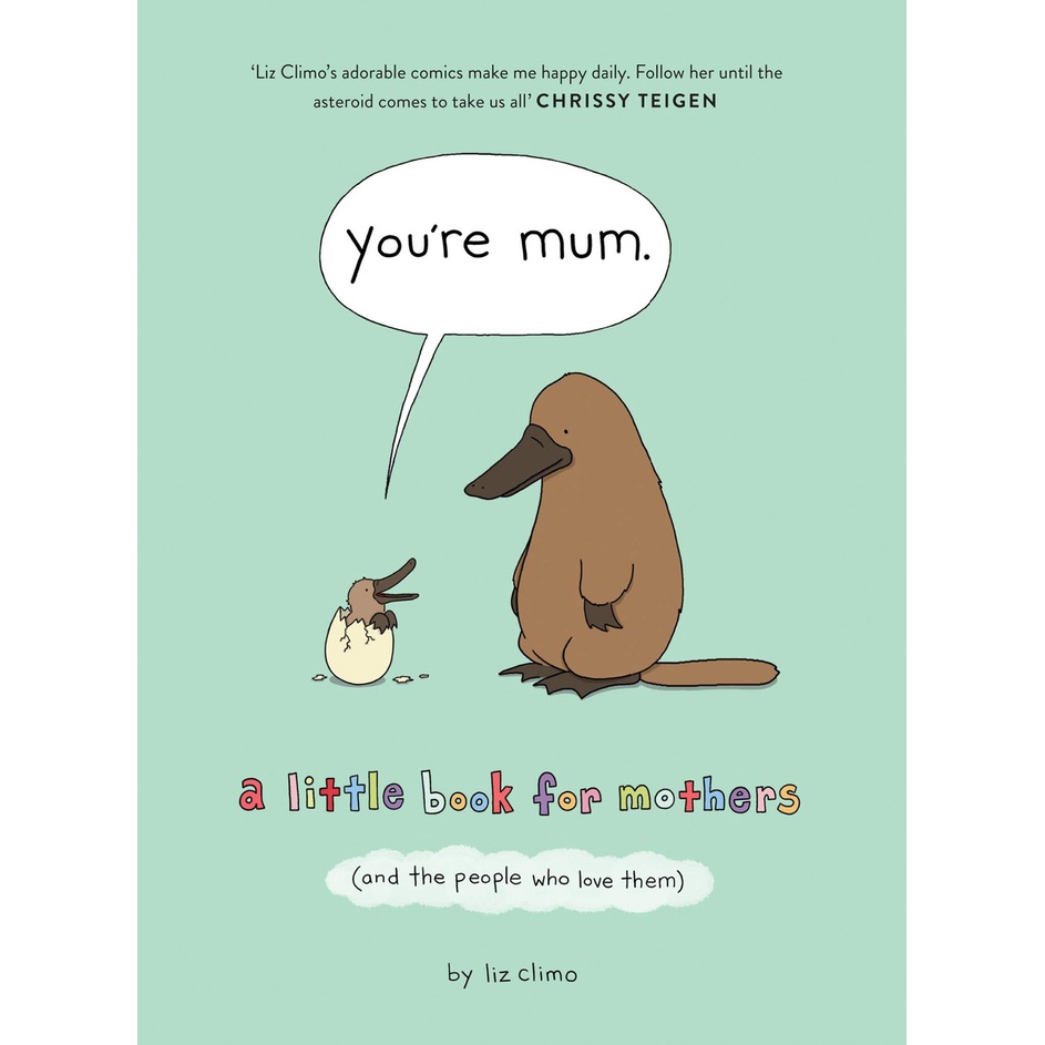 Sách - You're Mum : A Little Book for Mothers (and the People Who Love Them) by Liz Climo (UK edition, hardcover)