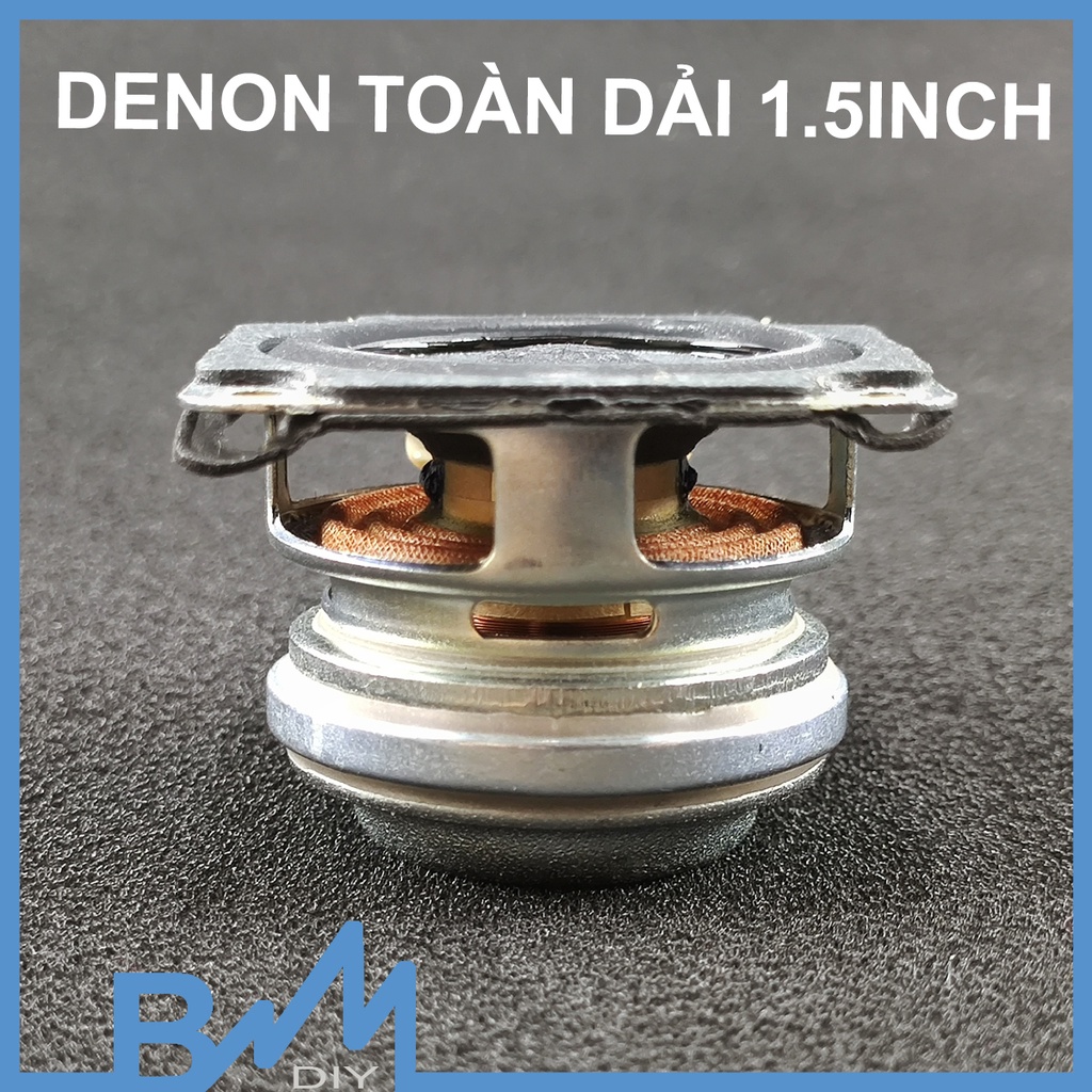 Loa toàn dải - mid bass Denon 1.5inch 2inch 10W 15W cực chất