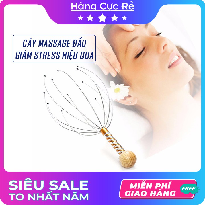 Dụng cụ massage đầu giảm stress hiệu quả, Cây massage cầm tay hàng cực rẻ HCRMSD