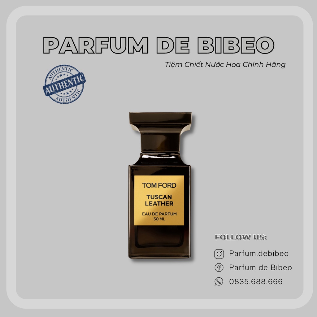 Parfum de Bibeo-Nước hoa thử T..F Tuscan Leather
