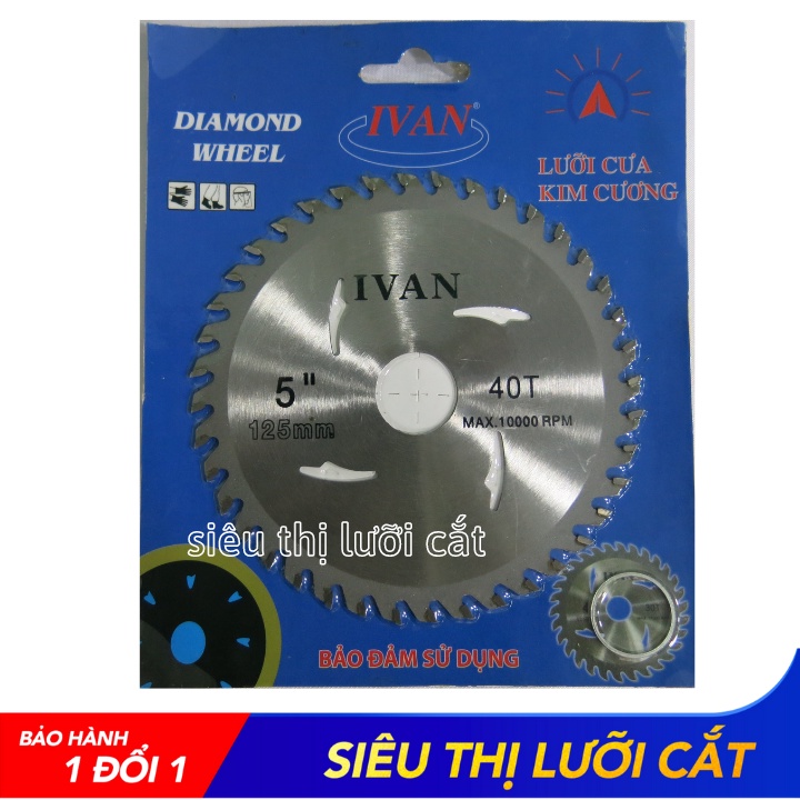 Lưỡi Cắt Gỗ IVAN Xanh 125 - 40 Răng - Cắt Siêu Bền, Siêu Mịn