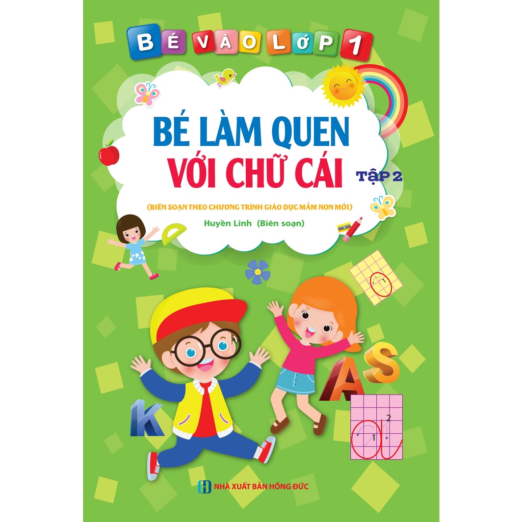Sách - Bé Vào Lớp 1 - Bé Làm Quen Với Chữ Cái Tập 2