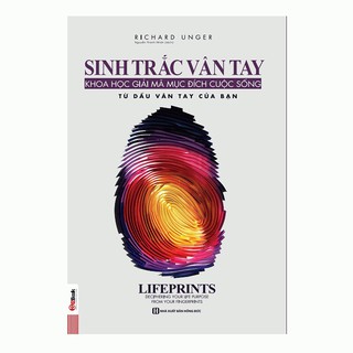 Sách Sinh Trắc Vân Tay - Giải Mã Mục Đích Cuộc Sống Từ Dấu Vân Tay Của Bạn