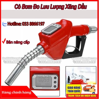 Cò bơm đo lưu lượng xăng dầu giá rẻ bản nâng cấp