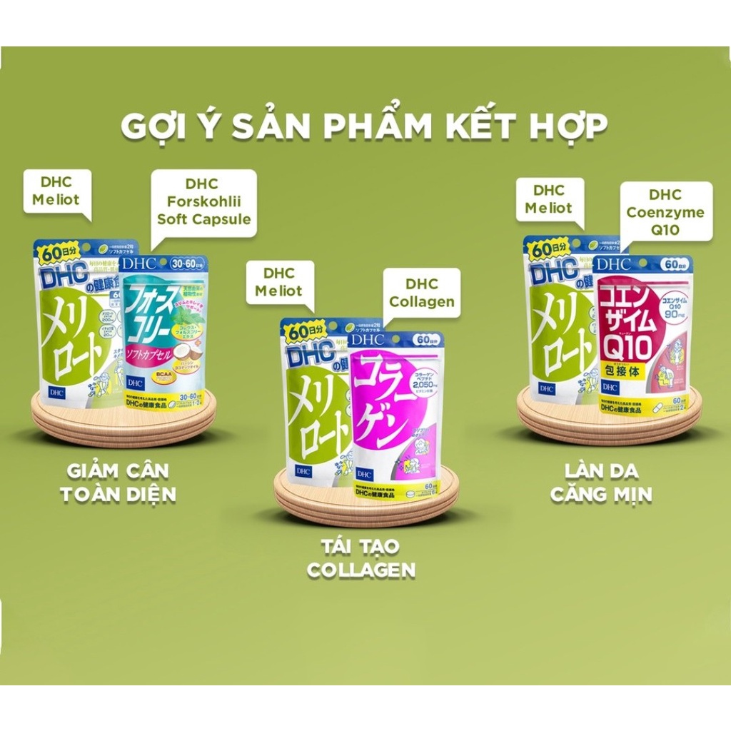 Combo Viên Uống DHC Cải Thiện Vóc Dáng (Forskohlii &amp; Melilot) giảm mỡ đùi và đốt cháy mỡ thừa
