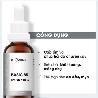 Serum B5 DrCeutics Basic Hydration 5% giúp cấp ẩm, phục hồi da cho làm da dầu