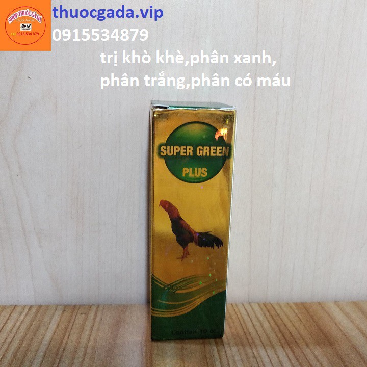 Hen xanh hết khò khè phân xanh phân trắng cho gà  đá super green plus
