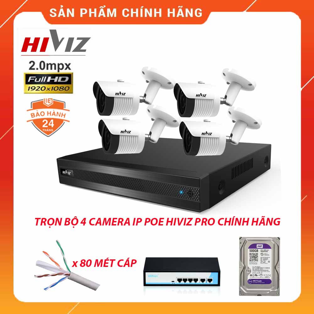 Trọn Bộ Camera IP POE HIVIZ 2.0MP CHÍNH HÃNG, BH 24 THÁNG (1 ĐỔI 1), KÈM HDD 500GB, ĐỦ PHỤ KIỆN TỰ LẮP ĐẶT