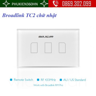 Công Tắc Thông Minh Bestcon/Broadlink TC2 chữ nhật