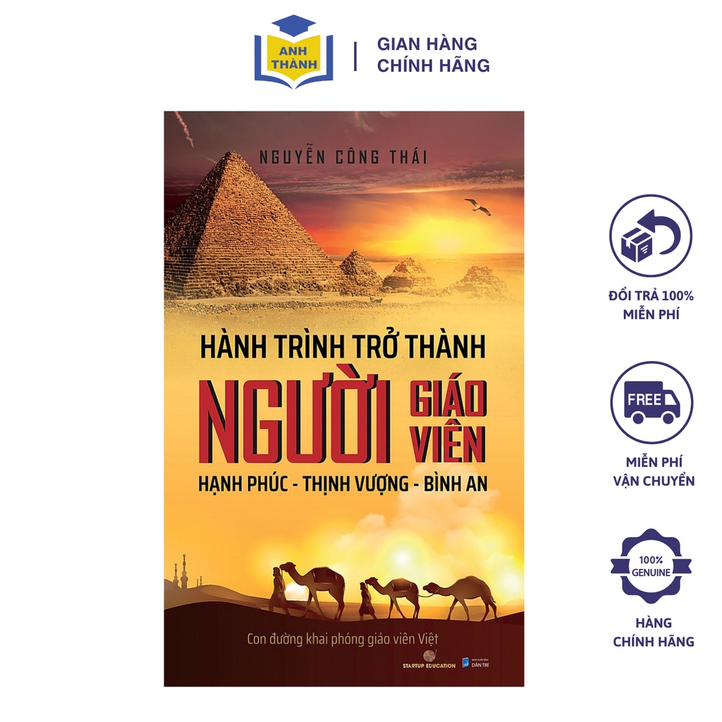 Sách - Hành Trình Trở Thành Người Giáo Viên Hạnh Phúc - Thịnh Vượng - Bình An