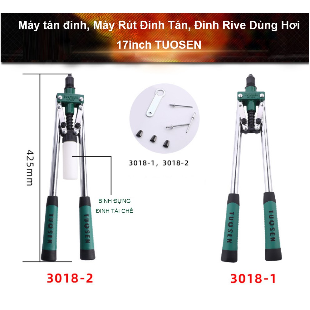 Máy tán đinh, Máy Rút Đinh Tán, Đinh Rive Dùng Hơi 17inch TUOSEN / Tuo Sen